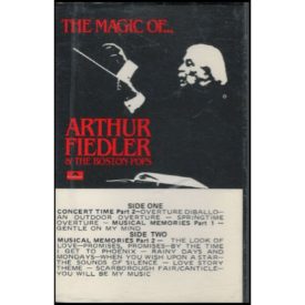 The Magic Of... Arthur Fiedler & The Boston Pops (Music - Cassette)