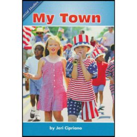 Scott Foresman Reading Street: Content Literacy Reader Grade 1 - Social Studies: My Town (Paperback)