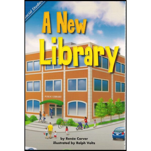 Scott Foresman Reading Street: Content Literacy Reader Grade 1 - Social Studies: A New Library (Paperback)