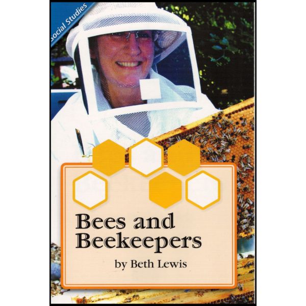 Scott Foresman Reading Street: Content Literacy Reader Grade 1 (Advanced) - Science: Bees and Keepers (Paperback)