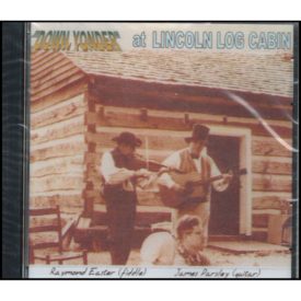 "Down Yonder" at Lincoln Log Cabin (Music CD)